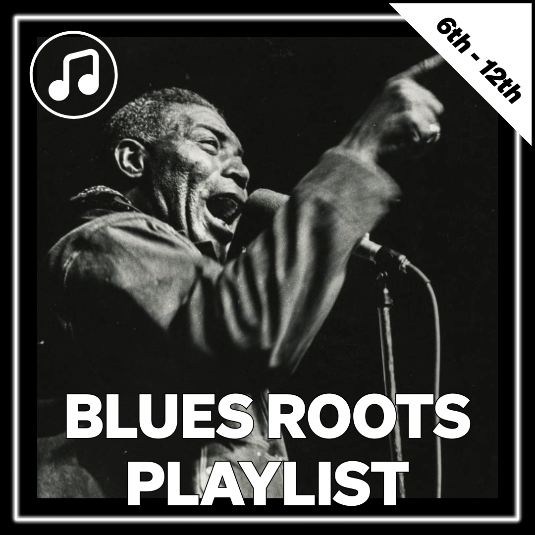Blues Roots Playlist