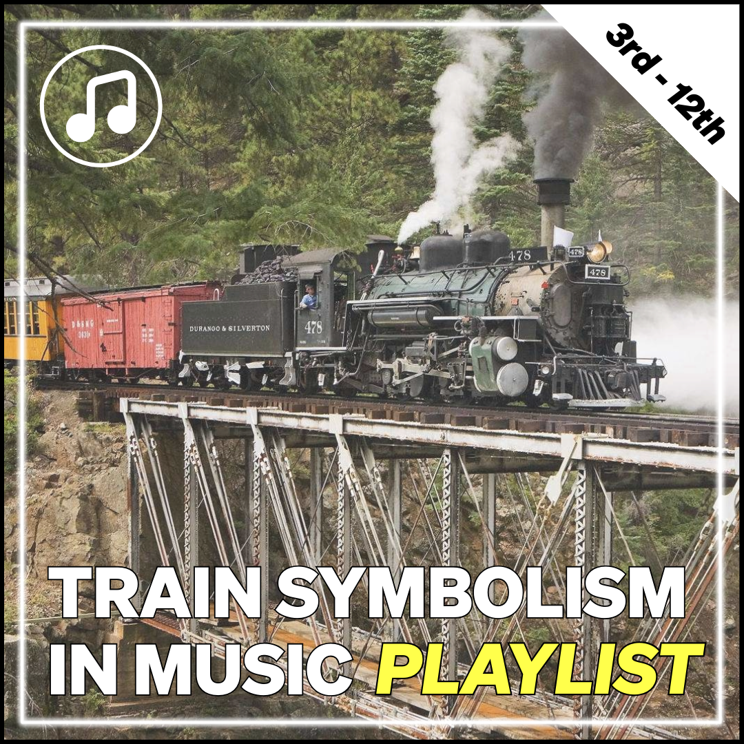 Train Symbolism in Music Playlist